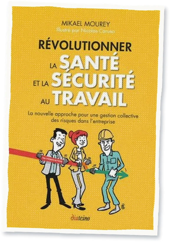Cover of the book Révolutionner la santé et la sécurité au travail